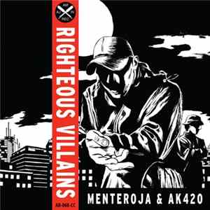 Menteroja & AK420 - Righteous Villains FLAC album