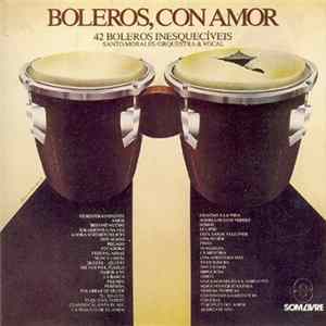 Santo Morales - Boleros, Con Amor FLAC album