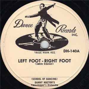 Danny Hoctor's Timestepper's Orchestra - Left Foot - Right Foot / Lullaby In Rhythm FLAC album