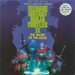 Various - Teenage Mutant Ninja Turtles II: The Secret Of The Ooze (The Original Motion Picture Soundtrack) FLAC album