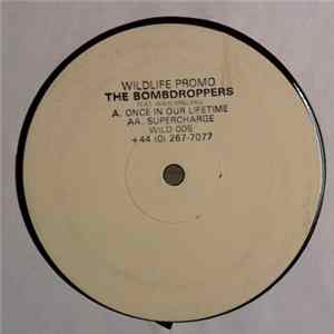 The Bomb Droppers Feat. Bheki Mseleku - Supercharge / Once In Our Lifetime FLAC album