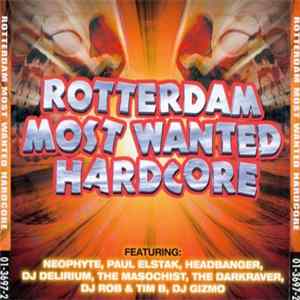 Various - Rotterdam Most Wanted Hardcore FLAC album