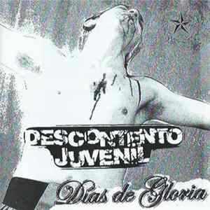Descontento Juvenil - Días de Gloria FLAC album