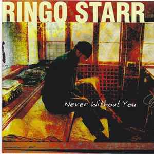Ringo Starr - Never Without You FLAC album