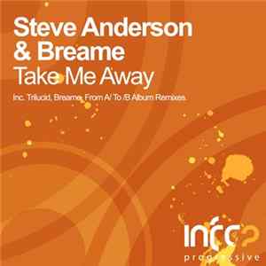 Steve Anderson & Breame - Take Me Away FLAC album