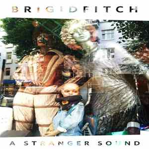 Brigid Fitch - A Stranger Sound FLAC album