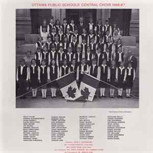 Ottawa Public School's Central Choir - Ottawa Public School's Central Choir 1966-67 FLAC album