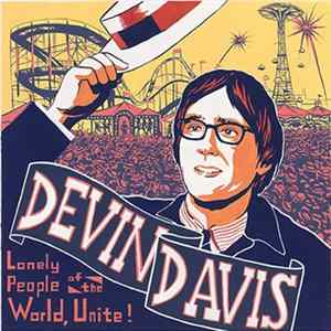 Devin Davis - Lonely People Of The World, Unite! FLAC album