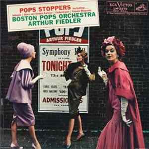 Boston Pops Orchestra, Arthur Fiedler - Pops Stoppers FLAC album