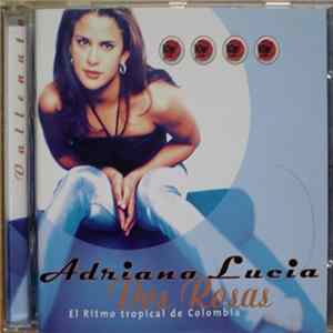 Adriana Lucia - Dos Rosas FLAC album