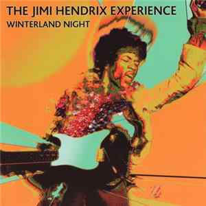 The Jimi Hendrix Experience - Winterland Night FLAC album