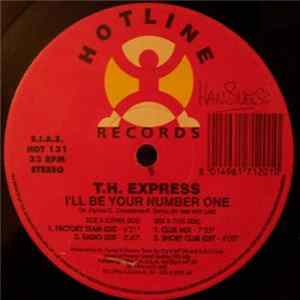 T.H. Express - I'll Be Your Number One FLAC album