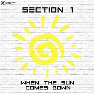 Section 1 - When The Sun Comes Down FLAC album
