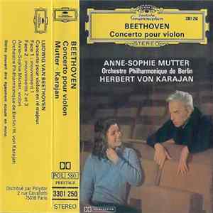 Beethoven - Anne-Sophie Mutter, Orchestre Philharmonique De Berlin, Herbert von Karajan - Concerto Pour Violon FLAC album