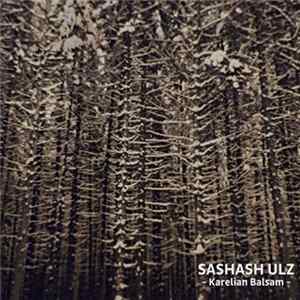 Sashash Ulz - Karelian Balsam FLAC album
