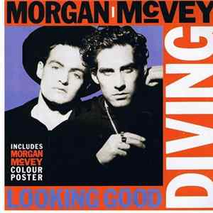 Morgan | McVey - Looking Good Diving FLAC album