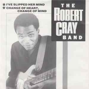 The Robert Cray Band - I've Slipped Her Mind FLAC album
