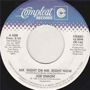 Joe Simon - Mr. Right Or Mr. Right Now / Let Me Have My Way With You FLAC album