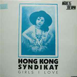 Hongkong Syndikat - Girls I Love FLAC album