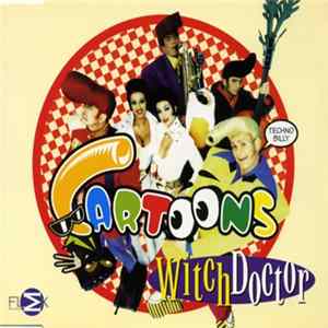 Cartoons - Witch Doctor FLAC album
