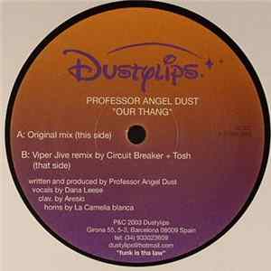 Professor Angel Dust - Our Thang FLAC album