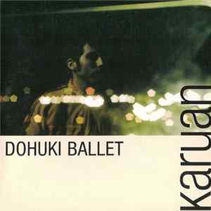 Karuan - Dohuki Ballet FLAC album