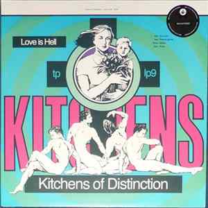 Kitchens Of Distinction - Love Is Hell FLAC album