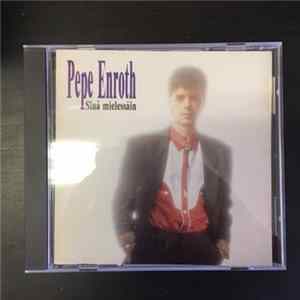 Pepe Enroth - Sinä Mielessäin FLAC album