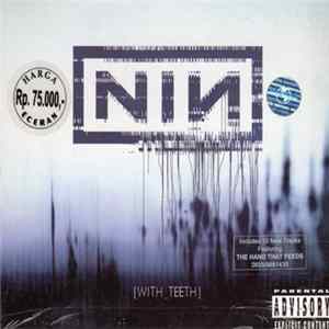 Nine Inch Nails - With Teeth FLAC album