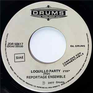 Reportage Ensemble - Guadalupe / Loquillo Party FLAC album