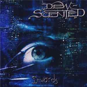 Dew-Scented - Inwards FLAC album