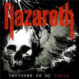 Nazareth - Tattooed On My Brain FLAC album