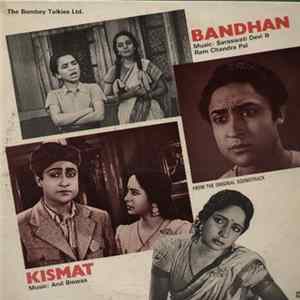 Anil Biswas / Saraswati Devi & Ram Chandra Pal - Kismat / Bandhan FLAC album