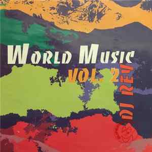 DJ Rey - World Music Vol. 2 FLAC album