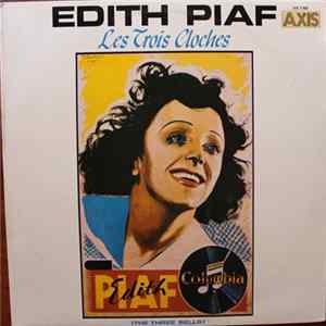 Edith Piaf - Les Trois Cloches (The Three Bells) FLAC album