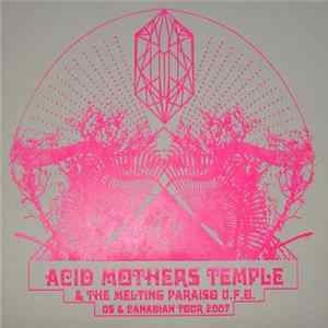 Acid Mothers Temple & The Melting Paraiso U.F.O. - Crystal Rainbow Pyramid Tour FLAC album