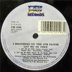2 Brothers On The 4th Floor Feat. Des'Ray And D-Rock - Let Me Be Free FLAC album