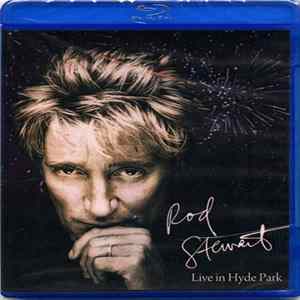 Rod Stewart - Live in Hyde Park FLAC album