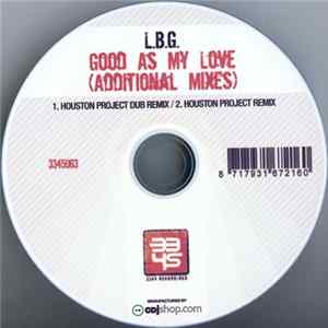 L.B.G. - Good As My Love (Additional Mixes) FLAC album
