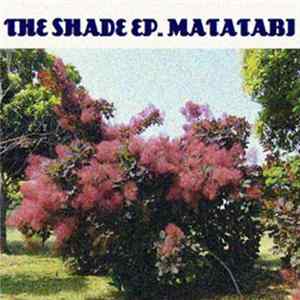 Matatabi - Shade EP FLAC album