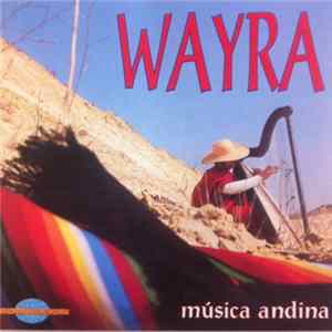 Wayra - Musica Andina FLAC album