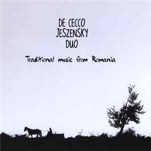 De Cecco Jeszensky Duo - Traditional Music From Romania FLAC album