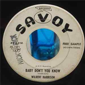 Wilbert Harrison - Baby Don't You Know / Don't Drop It FLAC album
