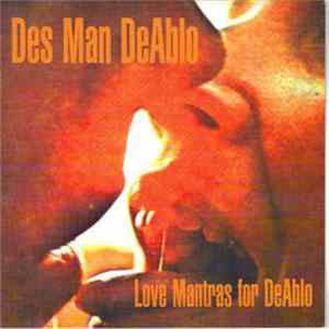 Des Man DeAblo - Love Mantras For DeAblo FLAC album