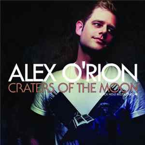 Alex O'Rion - Craters Of The Moon FLAC album