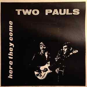 Two Pauls - Here They Come FLAC album