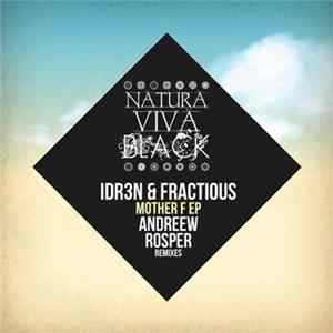 IDR3N & Fractious - Mother F EP FLAC album