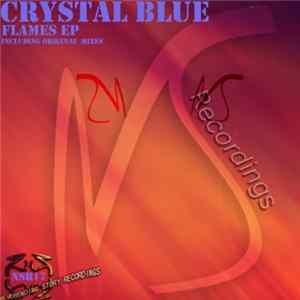 Crystal Blue - Flames EP FLAC album