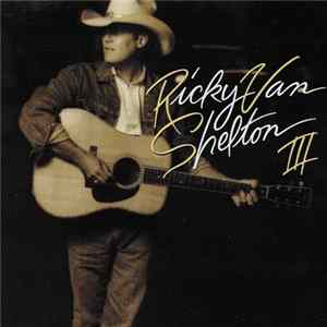 Ricky Van Shelton - RVS III FLAC album