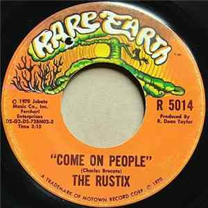 The Rustix - Come On People / Free Again (Non... C'Est Rien) FLAC album